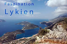 E-Book (epub) Faszination Lykien von Dr. Peter Becker