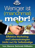 E-Book (epub) Weniger ist (manchmal) mehr von Benno Schmid-Wilhelm