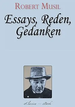 E-Book (epub) Robert Musil: Essays, Reden, Gedanken von Robert Musil