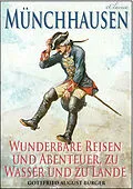 E-Book (epub) Münchhausen: Wunderbare Reisen und Abenteuer, zu Wasser und zu Lande (Illustriert) von Gottfried August Bürger