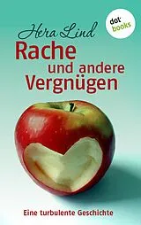 E-Book (epub) Rache und andere Vergnügen von Hera Lind