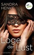 E-Book (epub) Loge der Lust von Sandra Henke