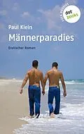 E-Book (epub) Männerparadies von Paul Klein