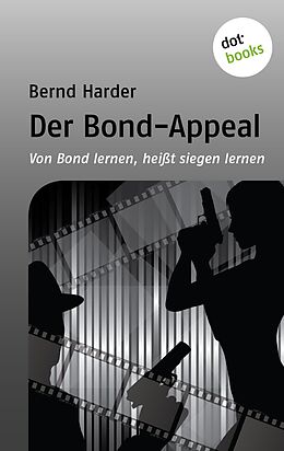 E-Book (epub) Der Bond-Appeal von Bernd Harder
