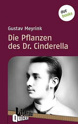 E-Book (epub) Die Pflanzen des Dr. Cinderella - Literatur-Quickie von Gustav Meyrink