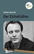 E-Book (epub) Der Eichelhäher - Literatur-Quickie von Mirko Bonné