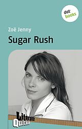 E-Book (epub) Sugar Rush - Literatur-Quickie von Zoë Jenny