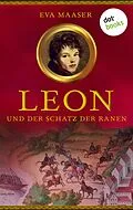 E-Book (epub) Leon und der Schatz der Ranen - Band 4 von Eva Maaser
