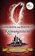 E-Book (epub) Das helle Kind - Band 1: Krönungssteine von Katharina von Pannwitz