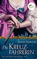 E-Book (epub) Die Kreuzfahrerin von Stefan Nowicki