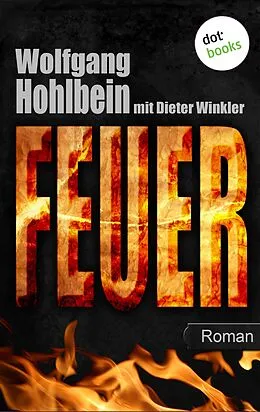 E-Book (epub) Feuer von Wolfgang Hohlbein, Dieter Winkler