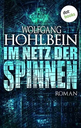E-Book (epub) Im Netz der Spinnen von Wolfgang Hohlbein