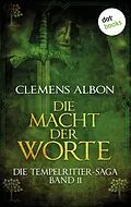E-Book (epub) Die Tempelritter-Saga - Band 11: Die Macht der Worte von Clemens Albon