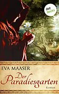 E-Book (epub) Der Paradiesgarten von Eva Maaser