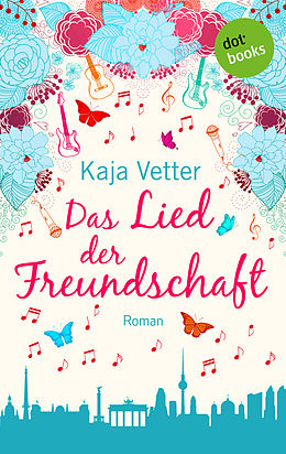 E-Book (epub) Freundinnen wie wir von Kaja Vetter