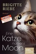 E-Book (epub) Eine Katze namens Moon von Brigitte Riebe