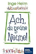 E-Book (epub) Ach, du grüne Neune! von Inge Helm