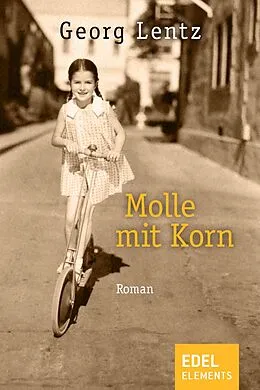 E-Book (epub) Molle mit Korn von Georg Lentz