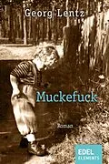 E-Book (epub) Muckefuck von Georg Lentz