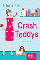 ePUB Crash Teddys von Nina Gold
