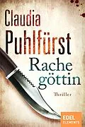 E-Book (epub) Rachegöttin von Claudia Puhlfürst