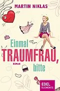 E-Book (epub) Einmal Traumfrau, bitte von Martin Niklas