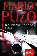 E-Book (epub) Der vierte Kennedy von Mario Puzo