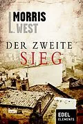 E-Book (epub) Der zweite Sieg von Morris L. West