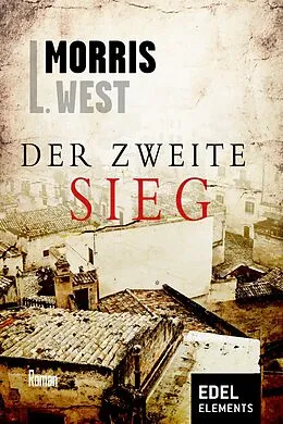 E-Book (epub) Der zweite Sieg von Morris L. West