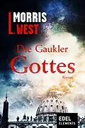 E-Book (epub) Die Gaukler Gottes von Morris L. West