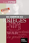 E-Book (epub) Das Handwerk des Krieges von Cora Stephan