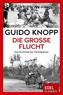 E-Book (epub) Die große Flucht von Guido Knopp