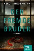 E-Book (epub) Der fremde Bruder von Helga Hegewisch