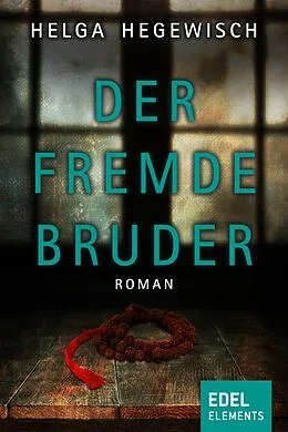 E-Book (epub) Der fremde Bruder von Helga Hegewisch