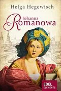 E-Book (epub) Johanna Romanowa von Helga Hegewisch