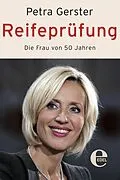 E-Book (epub) Reifeprüfung von Petra Gerster