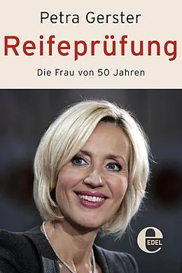 E-Book (epub) Reifeprüfung von Petra Gerster