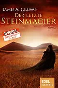 E-Book (epub) Der letzte Steinmagier von James A. Sullivan