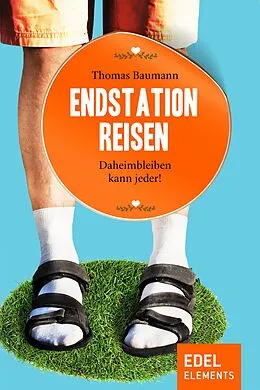 E-Book (epub) Endstation Reisen von Thomas Baumann