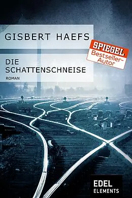E-Book (epub) Die Schattenschneise von Gisbert Haefs