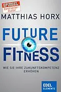 E-Book (epub) Future Fitness von Matthias Horx