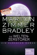 E-Book (epub) Die Weltenzerstörer von Marion Zimmer Bradley