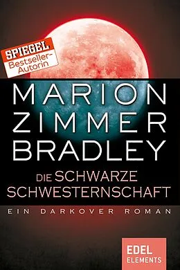 E-Book (epub) Die schwarze Schwesternschaft von Marion Zimmer Bradley