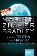 E-Book (epub) An den Feuern von Hastur von Marion Zimmer Bradley