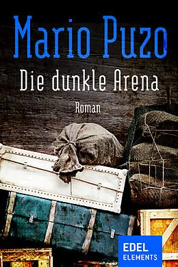 ePUB Die dunkle Arena von Mario Puzo