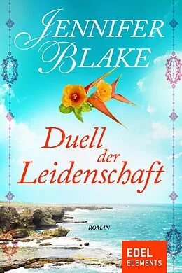 E-Book (epub) Duell der Leidenschaft von Jennifer Blake