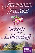E-Book (epub) Gefechte der Leidenschaft von Jennifer Blake