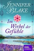 E-Book (epub) Im Wirbel der Gefühle von Jennifer Blake