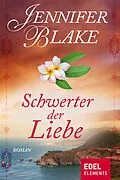 E-Book (epub) Schwerter der Liebe von Jennifer Blake