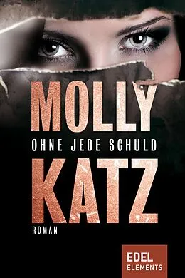 E-Book (epub) Ohne jede Schuld von Molly Katz